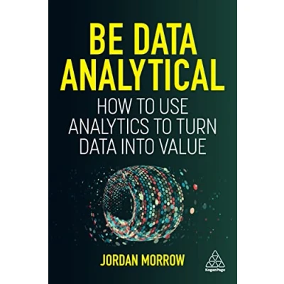 Bild av Be Data Analytical: How to Use Analytics Turn Into Value