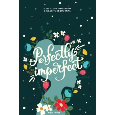 Bild av Perfectly Imperfect: A Guided Self Love &amp; Gratitude Journal for Women with Prompts to Calm Anxiety, Stop Overthinking, and Who You Are