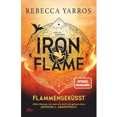 Bild av Iron Flame Flammengeküsst: Roman Die heißersehnte Fortsetzung des Fantasy Erfolgs &#039;Fourth Wing&#039; in wunderschön veredelter Ausstattung: 2