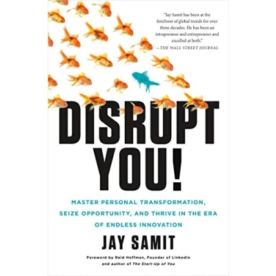 Bild av Disrupt You!: Master Personal Transformation, Seize Opportunity, and Thrive in the Era of Endless Innovation