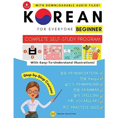 Bild av Korean For Everyone Complete Self Study Program : Beginner Level: Pronunciation, Writing, Alphabet, Spelling, Vocabulary, Practice Quiz With Audio Files