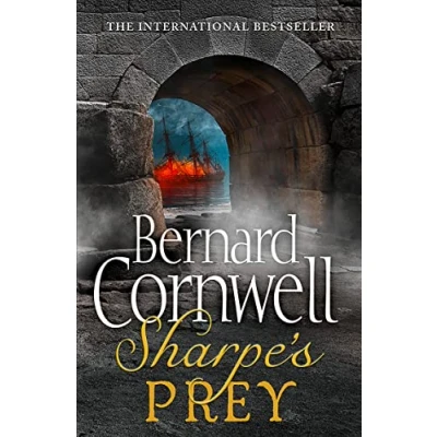 Bild av Sharpe’s Prey: An explosive historical action adventure novel from the Sunday Times bestselling author: Book 5