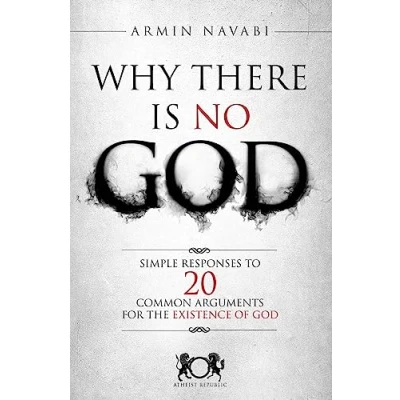 Bild av Why There Is No God: Simple Responses to 20 Common Arguments for the Existence of God