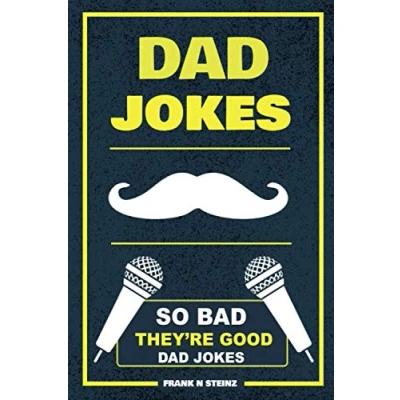 Bild av Dad Jokes: So Bad, They’re Good Jokes