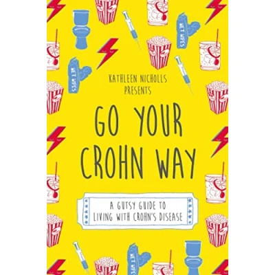 Bild av Go Your Crohn Way: A Gutsy Guide to Living with Crohn&#039;s Disease