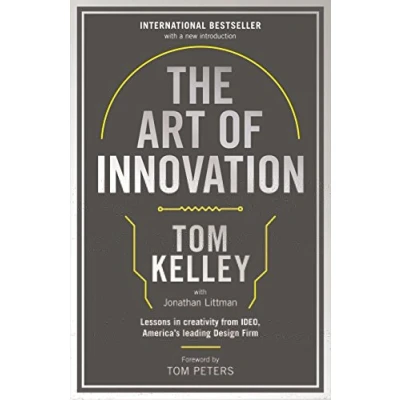 Bild av The Art Of Innovation: Lessons in Creativity from IDEO, America&#039;s Leading Design Firm