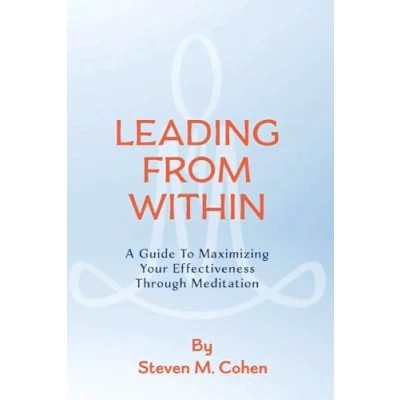 Bild av Leading from Within: A Guide to Maximizing Your Effectiveness Through Meditation (1)