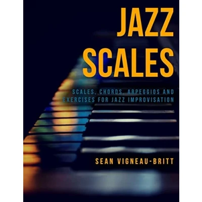 Bild av Jazz Scales: Scales, Chords, Arpeggios, and Exercises for Improvisation