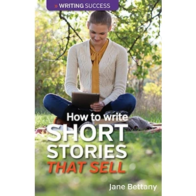 Bild av How to Write Short Stories That Sell: Creating Fiction for the Magazine Markets