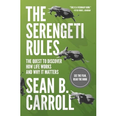 Bild av The Serengeti Rules: Quest to Discover How Life Works and Why It Matters