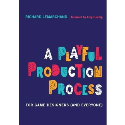 Bild av A Playful Production Process: For Game Designers (and Everyone)