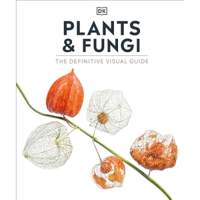 Bild av Plants and Fungi: The Definitive Visual Guide