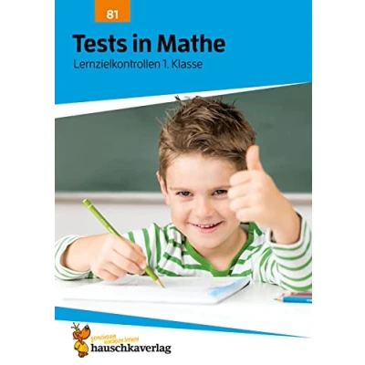 Bild av Lernzielkontrollen, tests und proben t81 in mathe lernzielkontrollen 1. klasse: Echte Klassenarbeiten mit Punktevergabe Lösungen Rechnen lernen