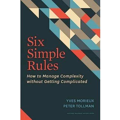 Bild av Six Simple Rules: How to Manage Complexity without Getting Complicated