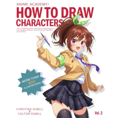 Bild av Anime Academy! How to Draw Characters: your Guide Drawing own Manga Characters with Unique Personalities and Themes!