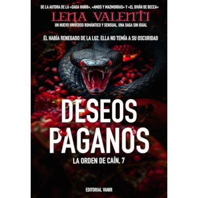 Bild av DESEOS PAGANOS: Él había renegado de La luz. Ella no temía a su oscuridad.: orden Caín 7