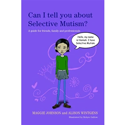 Bild av Can I tell you about Selective Mutism?: A guide for friends, family and professionals