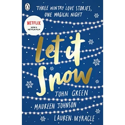 Bild av Let It Snow: by Maureen Johnson, John Green and Lauren Myracle