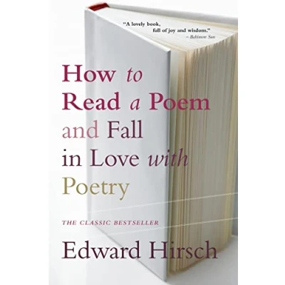 Bild av How to Read a Poem: And Fall in Love with Poetry