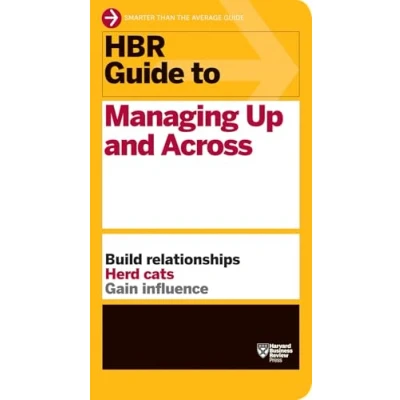 Bild av HBR Guide to Managing Up and Across (HBR Series)