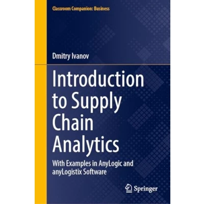 Bild av Introduction to Supply Chain Analytics: With Examples in AnyLogic and anyLogistix Software