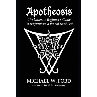 Bild av Apotheosis: the Ultimate Beginner&#039;s Guide to Luciferianism &amp; Left Hand Path