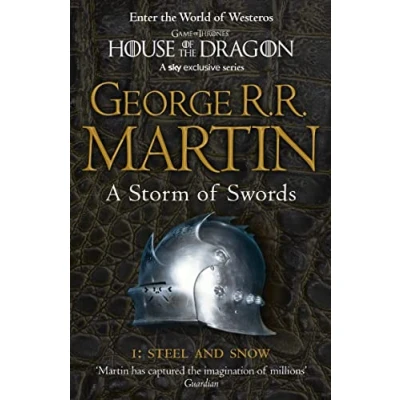 Bild av A Storm OF Swords: Part 1 Steel and Snow: the bestselling classic epic fantasy series behind award winning HBO Sky TV show phenomenon GAME THRONES: Book 3