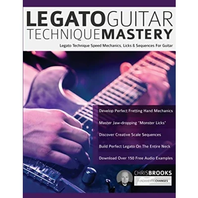 Bild av Legato Guitar Technique Mastery: Speed Mechanics, Licks &amp; Sequences For