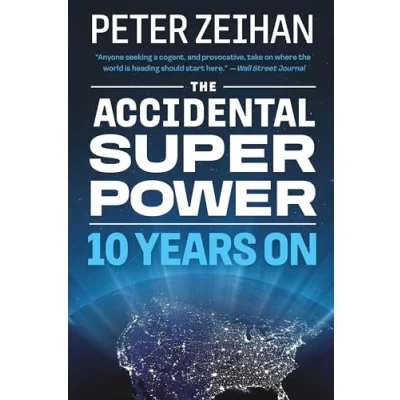 Bild av The Accidental Superpower: Ten Years On