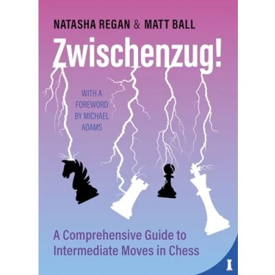Bild av Zwischenzug: A Comprehensive Guide to Intermediate Moves in Chess