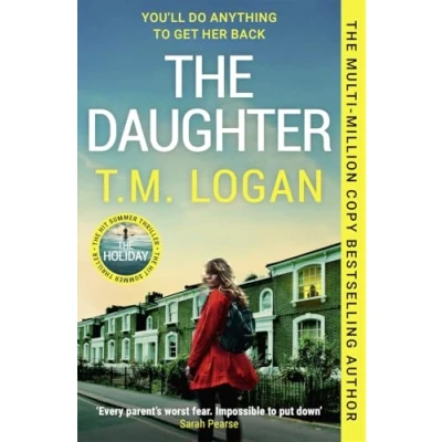 Bild av THE daughter: utterly unmissable, addictive new Sunday Times bestselling thriller from author of MOTHER and HOLIDAY