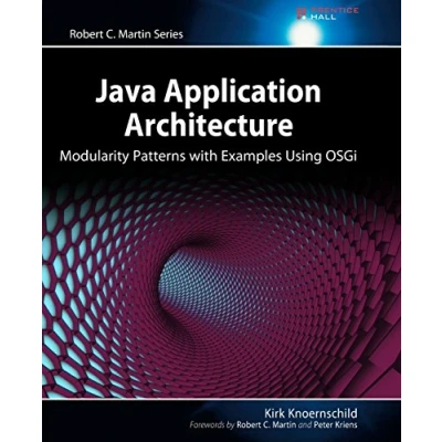 Bild av Java Application Architecture: Modularity Patterns with Examples Using OSGi