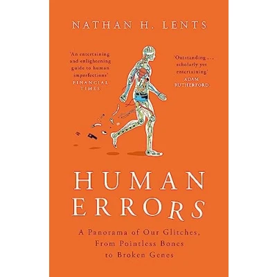 Bild av Human Errors: A Panorama of Our Glitches, From Pointless Bones to Broken Genes