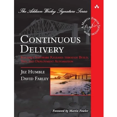 Bild av Continuous Delivery: Reliable Software Releases Through Build, Test, and Deployment Automation