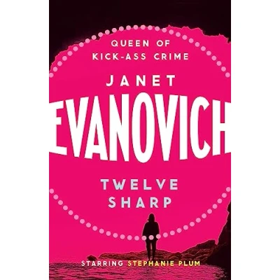 Bild av Twelve Sharp: A hilarious mystery full of temptation, suspense and chaos
