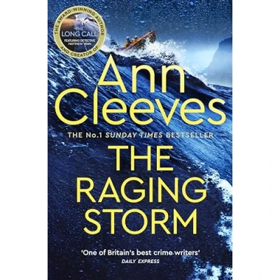 Bild av the Raging Storm (Two Rivers Series): A new page turning mystery from number one bestselling author of Vera and Shetland: 3