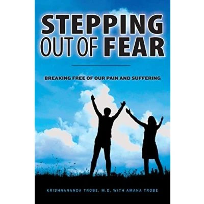 Bild av Stepping Out of Fear: Breaking Free Our Pain and Suffering