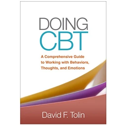 Bild av Doing CBT: A Comprehensive Guide to Working with Behaviors, Thoughts, and Emotions