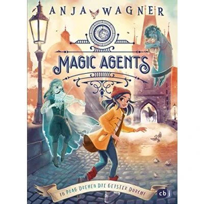 Bild av Magic Agents In Prag drehen die Geister durch!: Eine magische Agentin auf ihrer zweiten Mission: 2