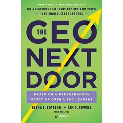 Bild av The CEO Next Door: 4 Behaviours that Transform Ordinary People into World Class Leaders