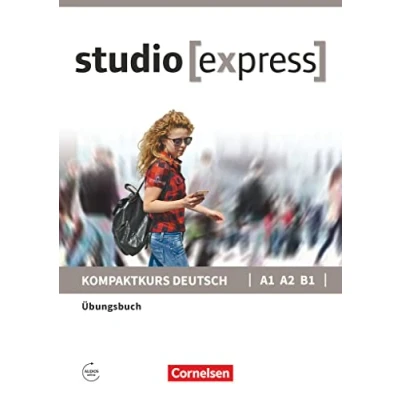 Bild av Studio Express exercices+corrigés, niveaux A1 A2 B1: Übungsbuch: B1
