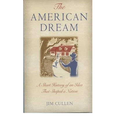 Bild av The American Dream: a Short History of an Idea that Shaped Nation