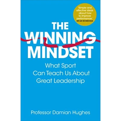Bild av The Winning Mindset: What Sport Can Teach Us About Great Leadership