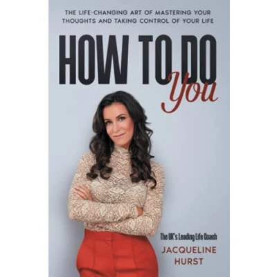 Bild av How To Do You: The Life Changing Art of Mastering Your Thoughts and Taking Control