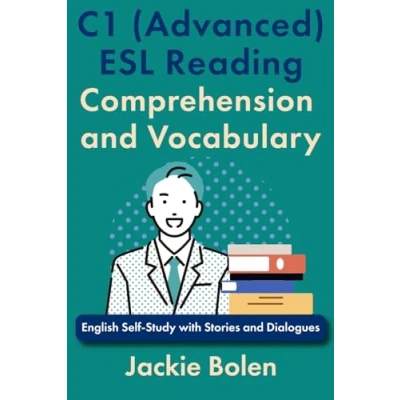 Bild av C1 (Advanced) ESL Reading Comprehension and Vocabulary: English Self Study with Stories Dialogues