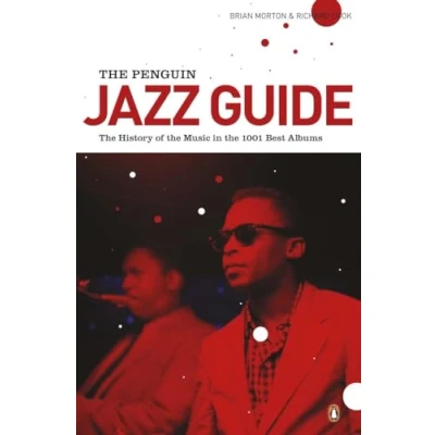 Bild av the Penguin Jazz Guide: History of Music in 1000 Best Albums