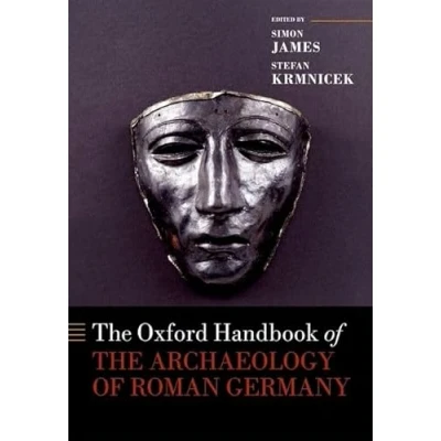 Bild av the Oxford Handbook of Archaeology Roman Germany