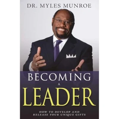 Bild av Becoming a Leader: How to Develop and Release Your Unique Gifts (Expanded)