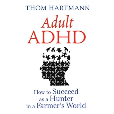 Bild av Adult ADHD: How to Succeed as a Hunter in Farmer&#039;s World