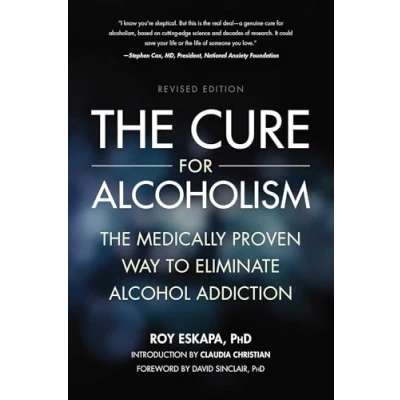 Bild av The Cure for Alcoholism: Medically Proven Way to Eliminate Alcohol Addiction